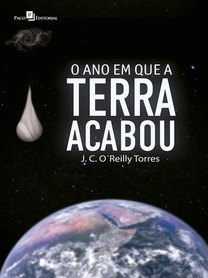 cover image of O ano em que a Terra acabou